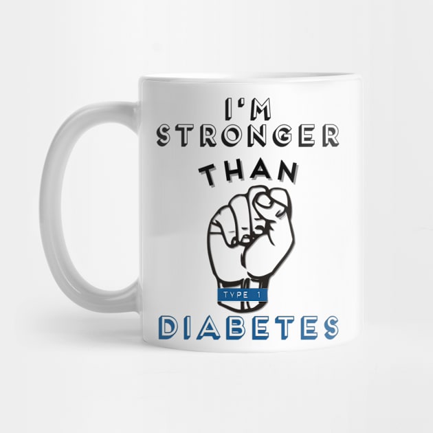 I'M STRONGER THAN TYPE 1 DIABETES by TheDiabeticJourney